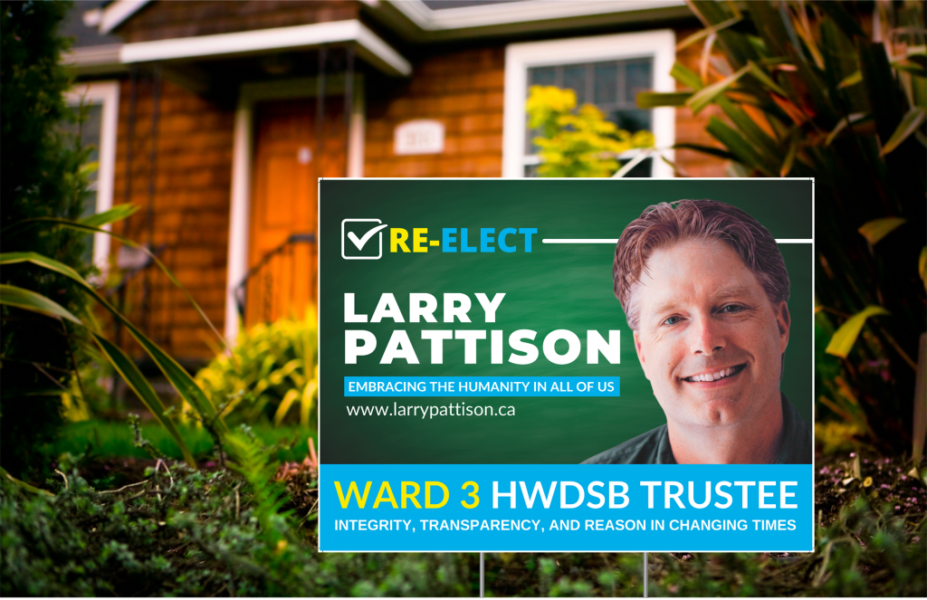 Lawn sign for Larry Pattison placed at the front of a house